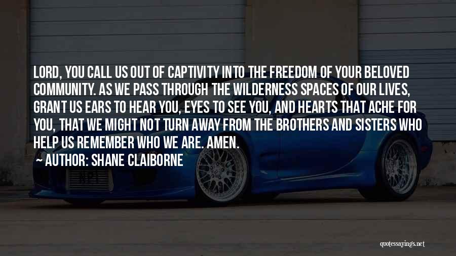 Best Pass Away Quotes By Shane Claiborne