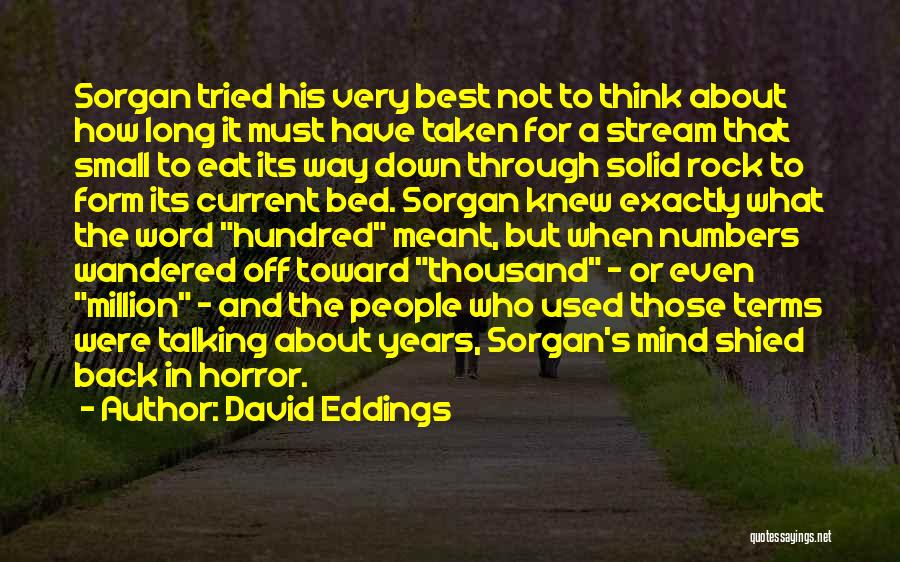 Best Past Time Quotes By David Eddings