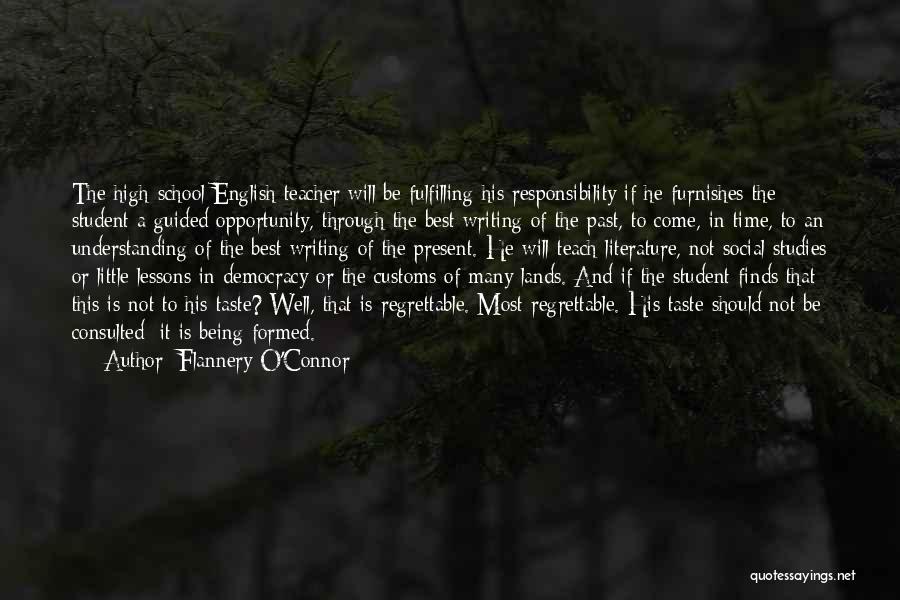 Best Past Time Quotes By Flannery O'Connor