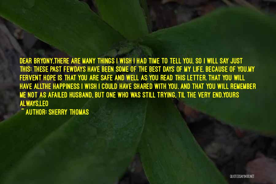 Best Past Time Quotes By Sherry Thomas