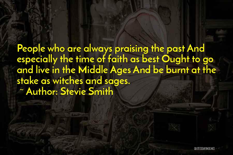Best Past Time Quotes By Stevie Smith
