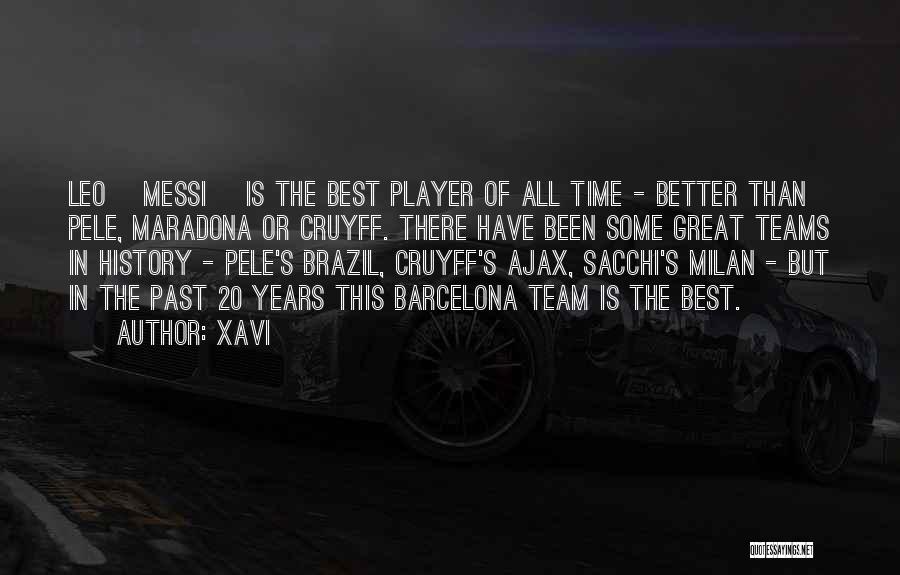 Best Past Time Quotes By Xavi