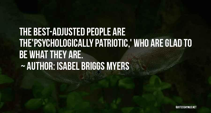 Best Patriotic Quotes By Isabel Briggs Myers