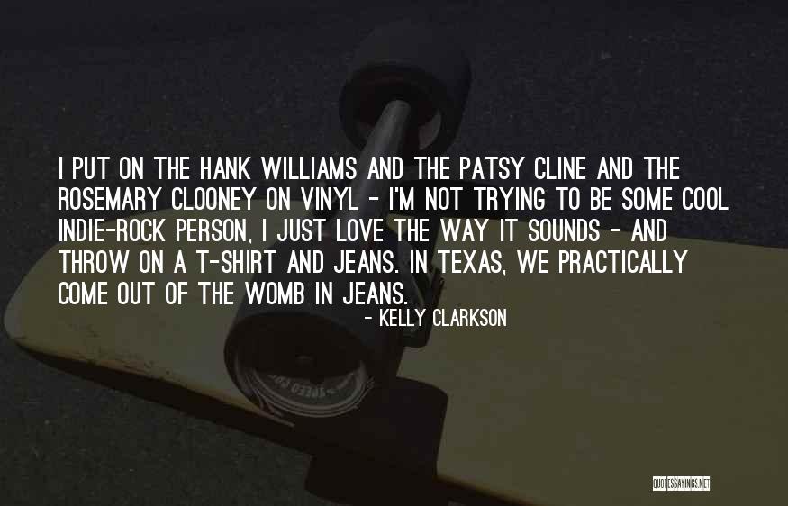 Best Patsy Cline Quotes By Kelly Clarkson