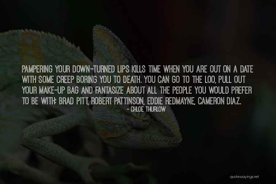 Best Pattinson Quotes By Chloe Thurlow Best Pattinson Quotes By Chloe Thurlow
