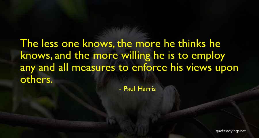 Best Paul Harris Quotes By Paul Harris