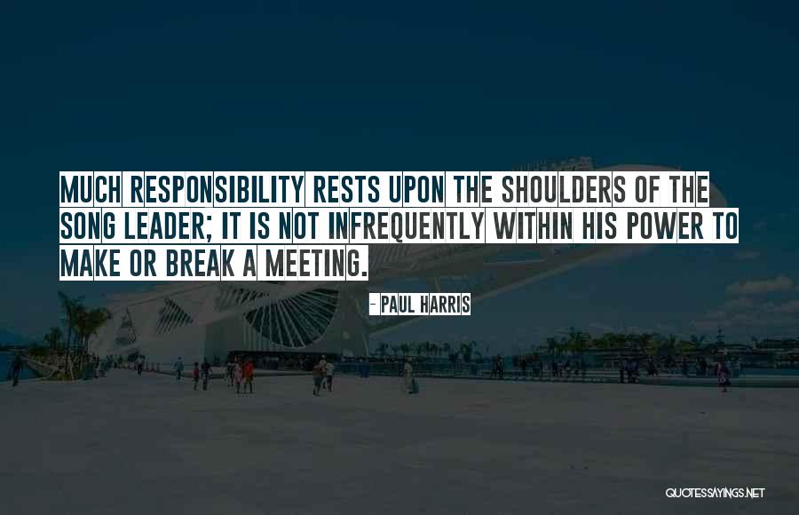 Best Paul Harris Quotes By Paul Harris Best Paul Harris Quotes By Paul Harris
