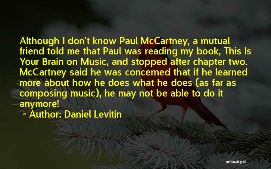 Best Paul Mccartney Quotes By Daniel Levitin