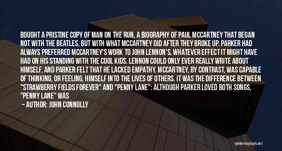 Best Paul Mccartney Quotes By John Connolly