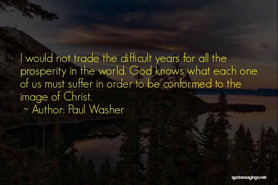 Best Paul Washer Quotes By Paul Washer