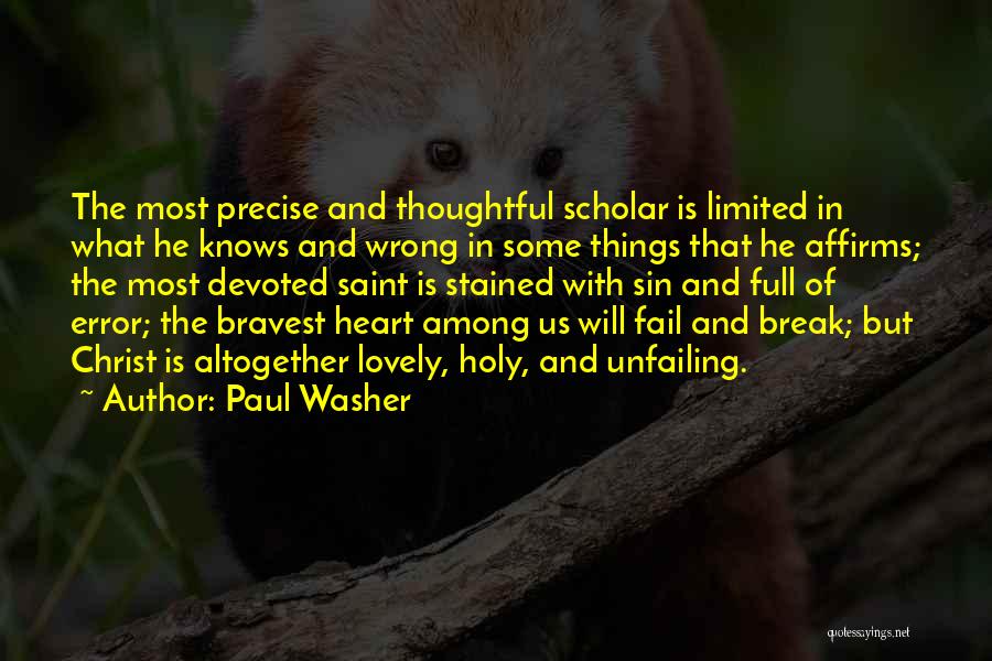 Best Paul Washer Quotes By Paul Washer