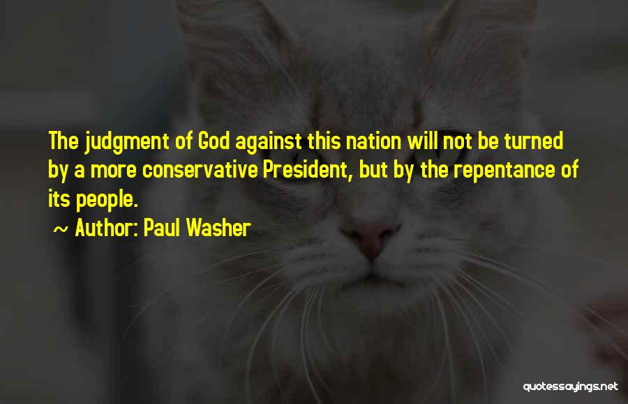 Best Paul Washer Quotes By Paul Washer