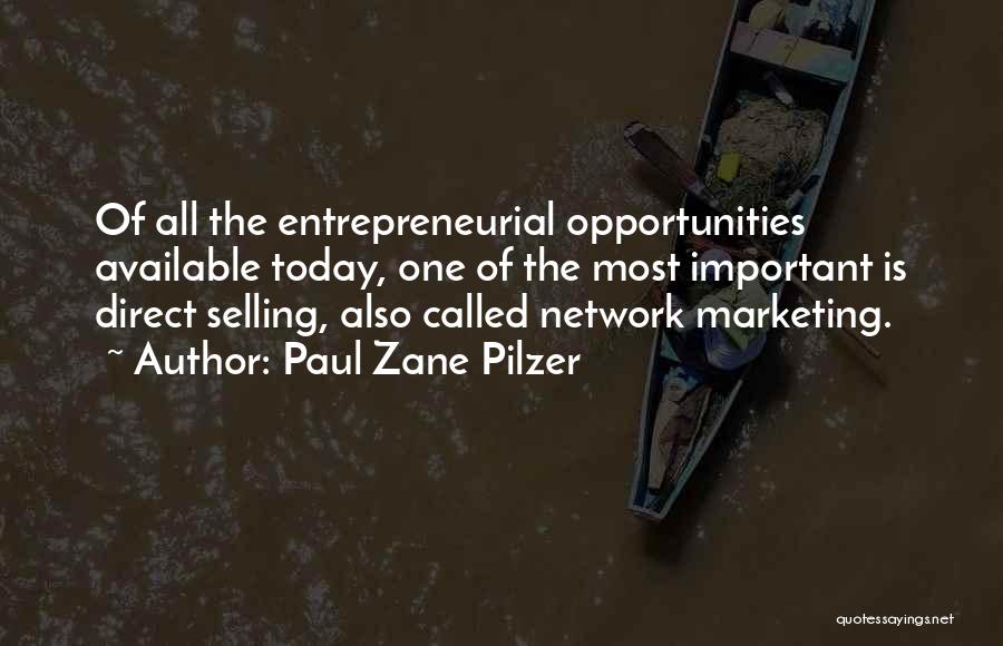 Best Paul Zane Pilzer Quotes By Paul Zane Pilzer