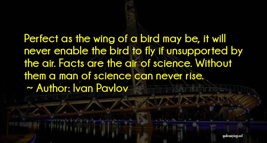 Best Pavlov Quotes By Ivan Pavlov