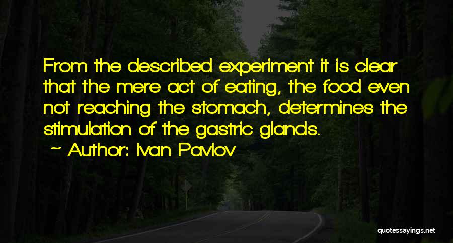 Best Pavlov Quotes By Ivan Pavlov