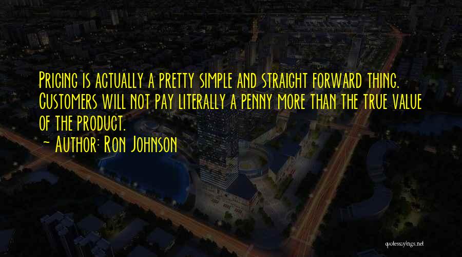 Best Pay It Forward Quotes By Ron Johnson