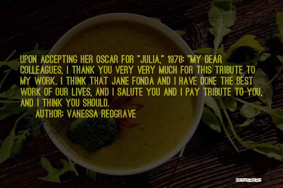 Best Pay Quotes By Vanessa Redgrave