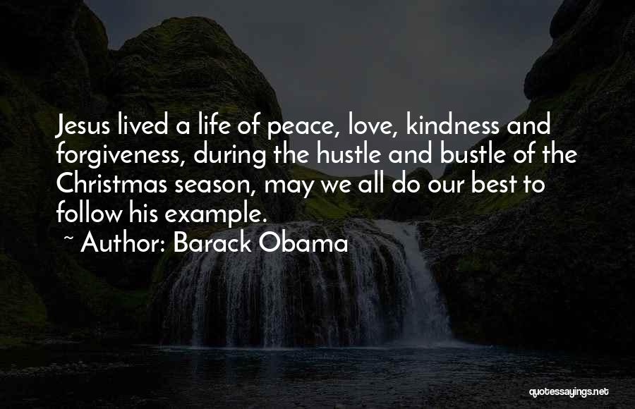 Best Peace And Love Quotes By Barack Obama