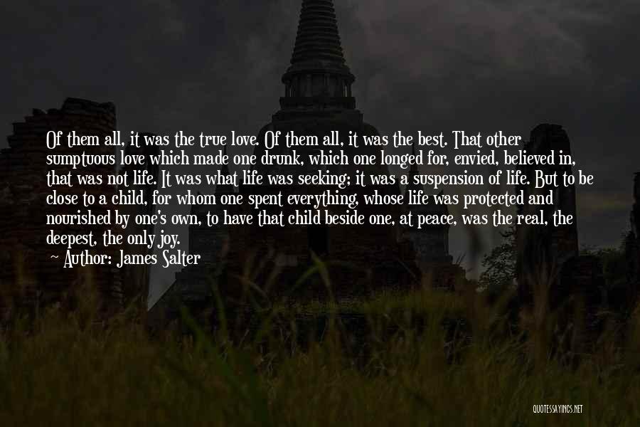 Best Peace And Love Quotes By James Salter