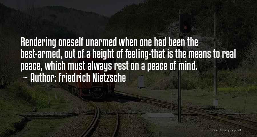 Best Peace Of Mind Quotes By Friedrich Nietzsche