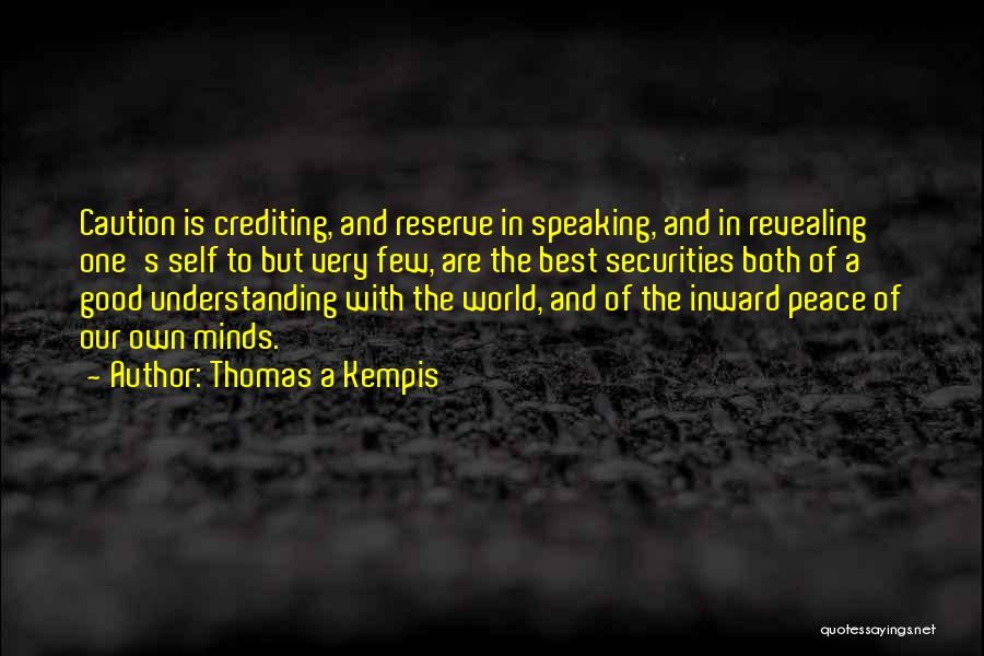 Best Peace Of Mind Quotes By Thomas A Kempis