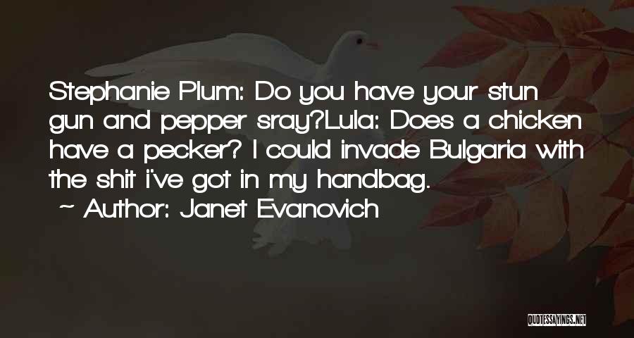 Best Pecker Quotes By Janet Evanovich