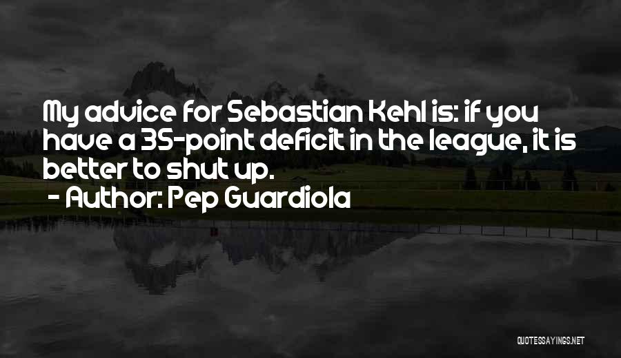 Best Pep Guardiola Quotes By Pep Guardiola