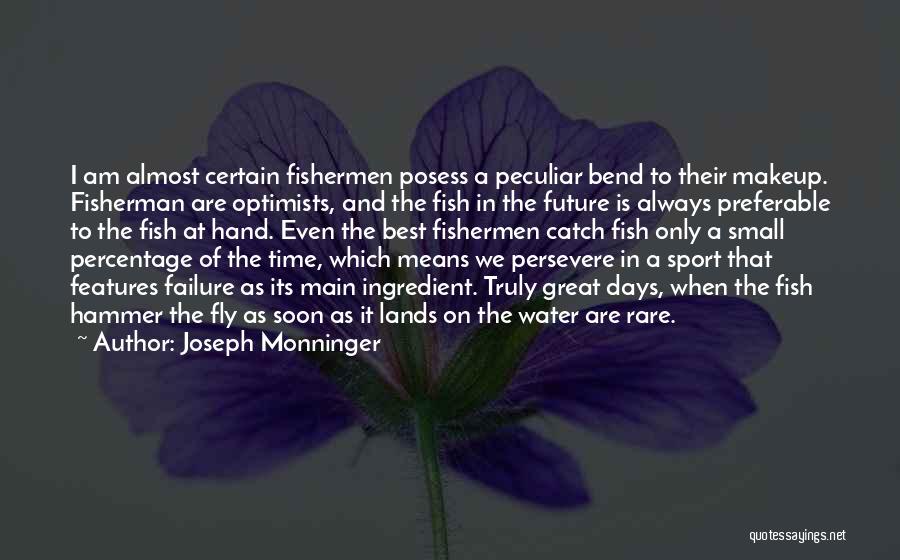 Best Percentage Quotes By Joseph Monninger