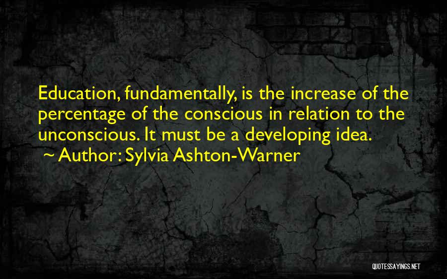 Best Percentage Quotes By Sylvia Ashton-Warner