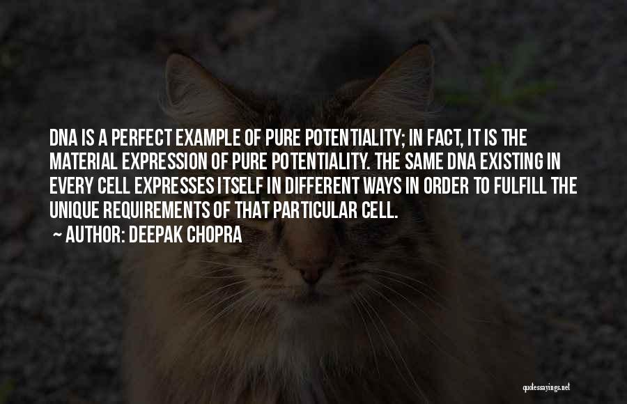 Best Perfect Cell Quotes By Deepak Chopra