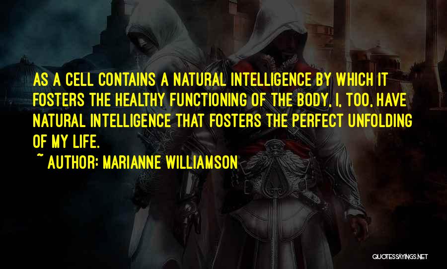Best Perfect Cell Quotes By Marianne Williamson