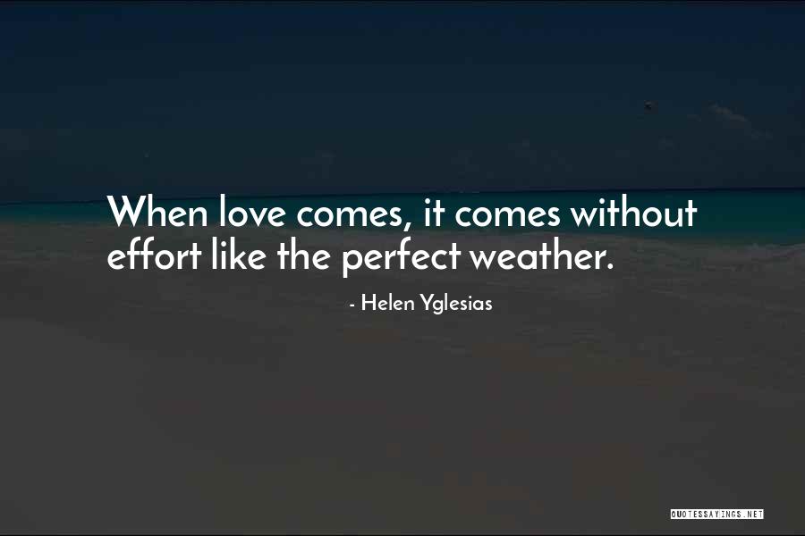 Best Perfect Love Quotes By Helen Yglesias