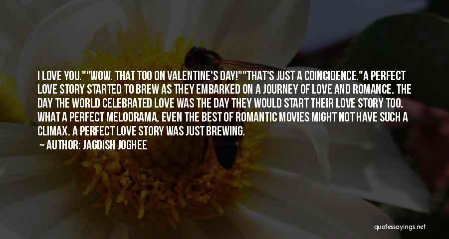 Best Perfect Love Quotes By Jagdish Joghee