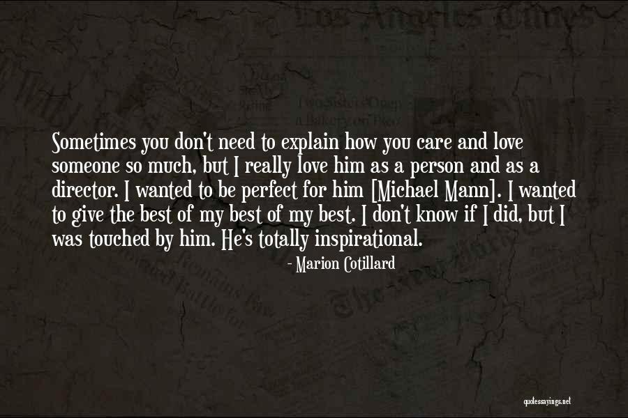 Best Perfect Love Quotes By Marion Cotillard