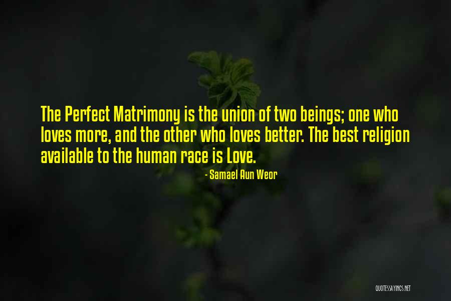 Best Perfect Love Quotes By Samael Aun Weor