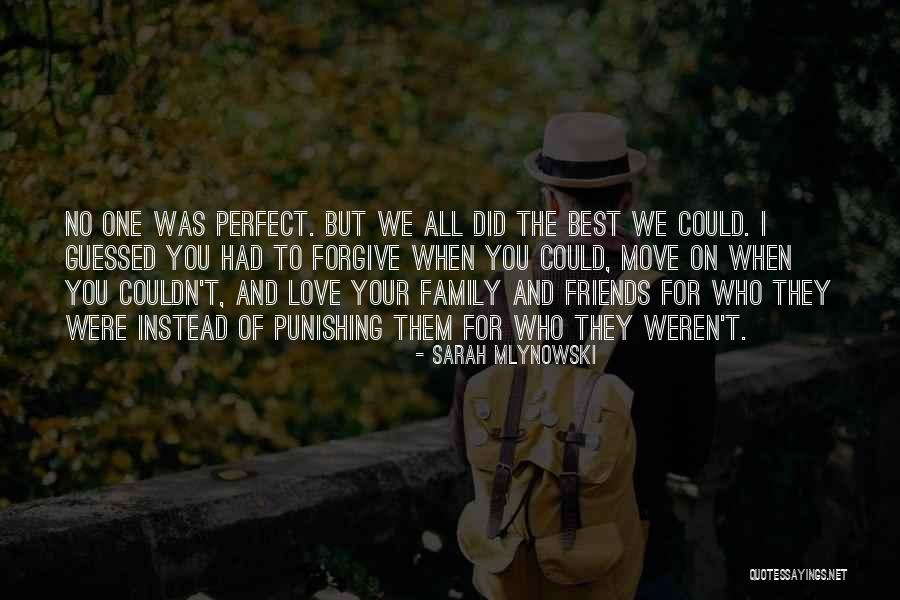 Best Perfect Love Quotes By Sarah Mlynowski