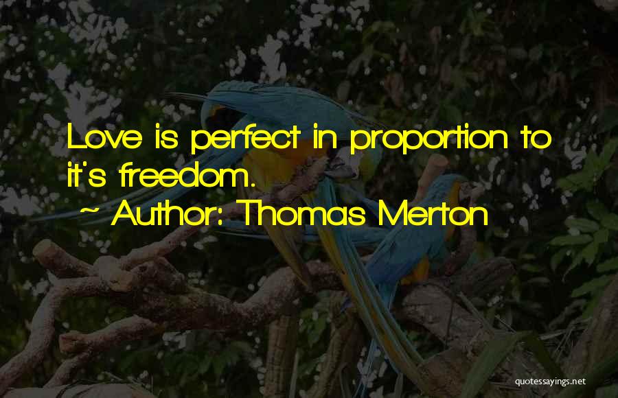 Best Perfect Love Quotes By Thomas Merton