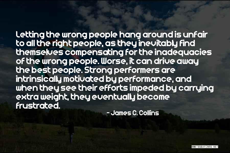 Best Performance Quotes By James C. Collins Best Performance Quotes By James C. Collins
