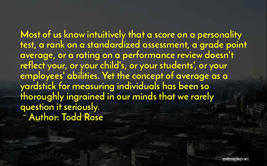 Best Performance Review Quotes By Todd Rose