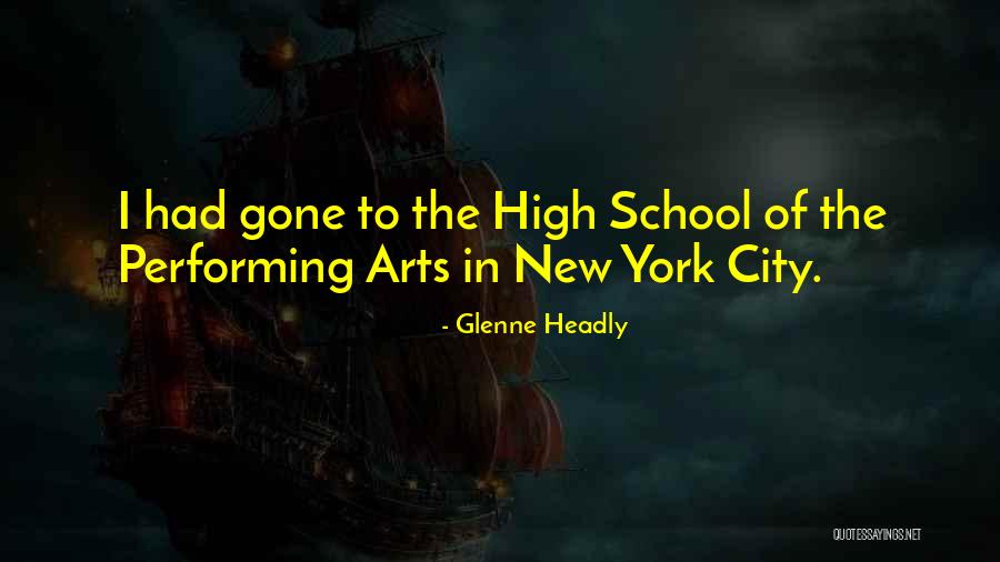 Best Performing Arts Quotes By Glenne Headly