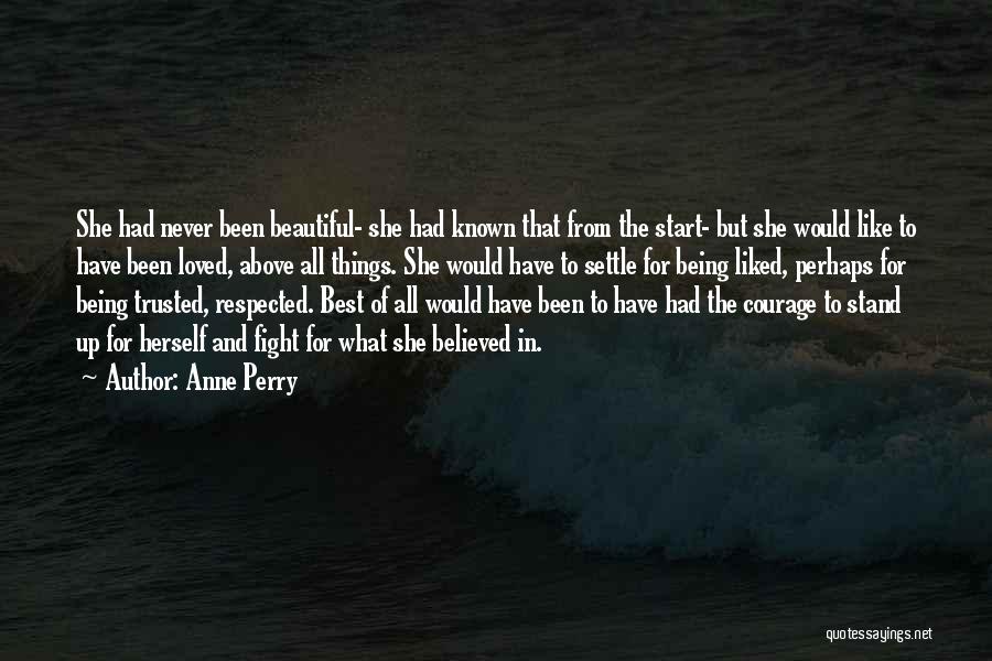 Best Perhaps Quotes By Anne Perry