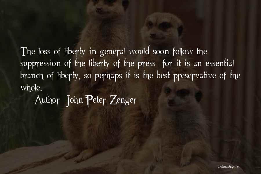 Best Perhaps Quotes By John Peter Zenger