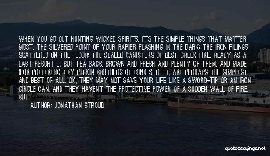 Best Perhaps Quotes By Jonathan Stroud