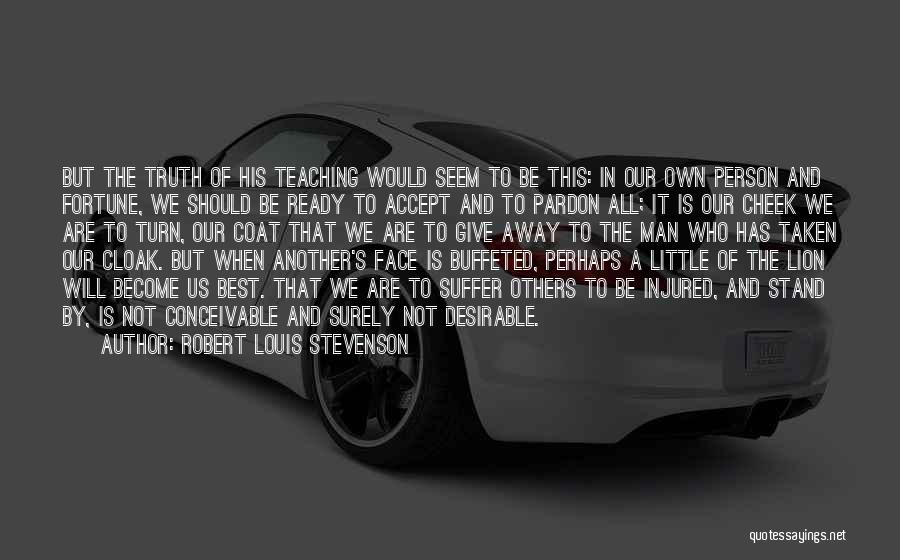Best Perhaps Quotes By Robert Louis Stevenson