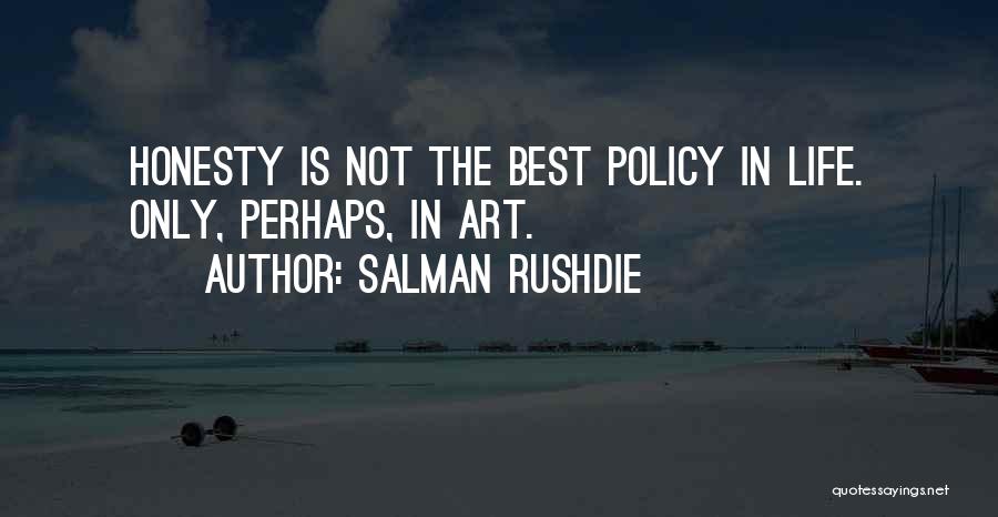 Best Perhaps Quotes By Salman Rushdie