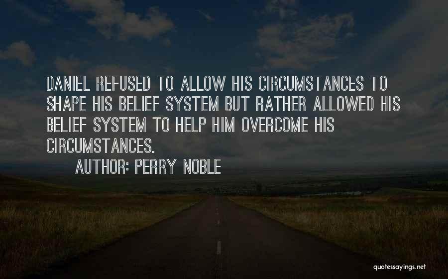 Best Perry Noble Quotes By Perry Noble