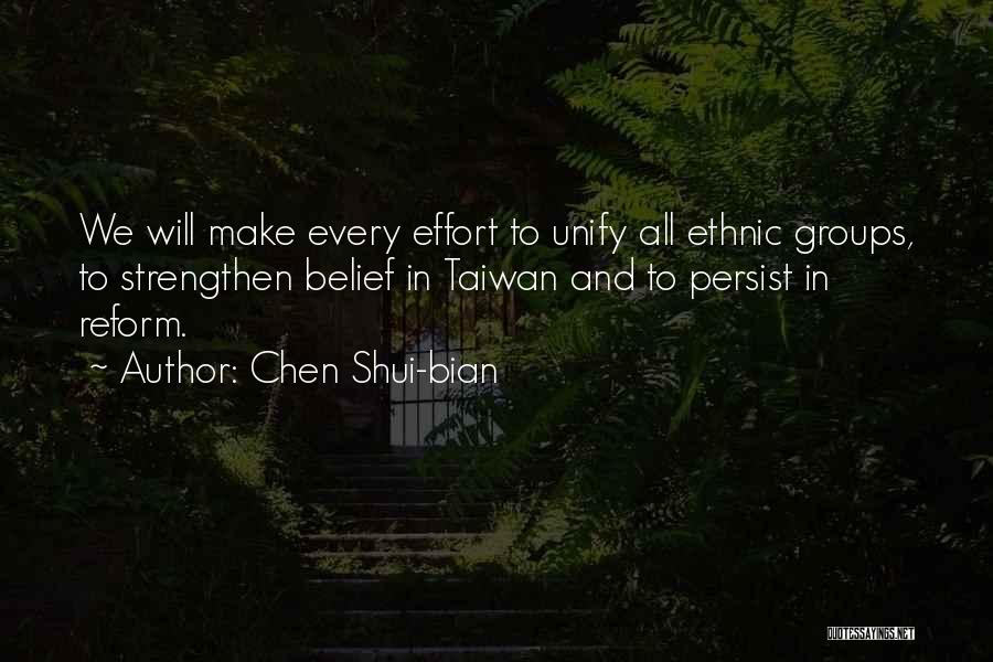 Best Persist Quotes By Chen Shui-bian