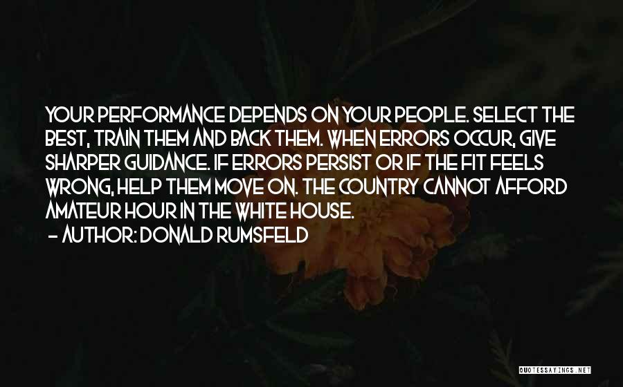 Best Persist Quotes By Donald Rumsfeld