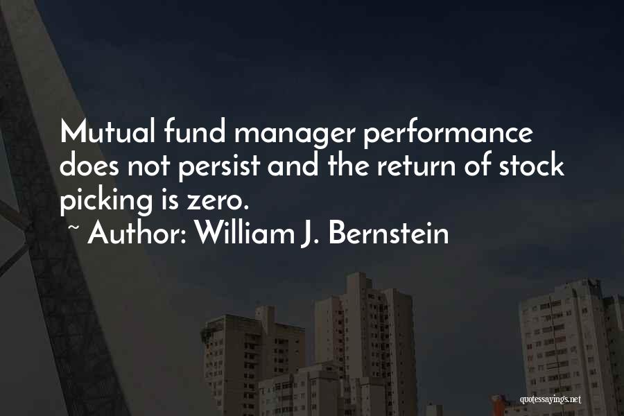 Best Persist Quotes By William J. Bernstein