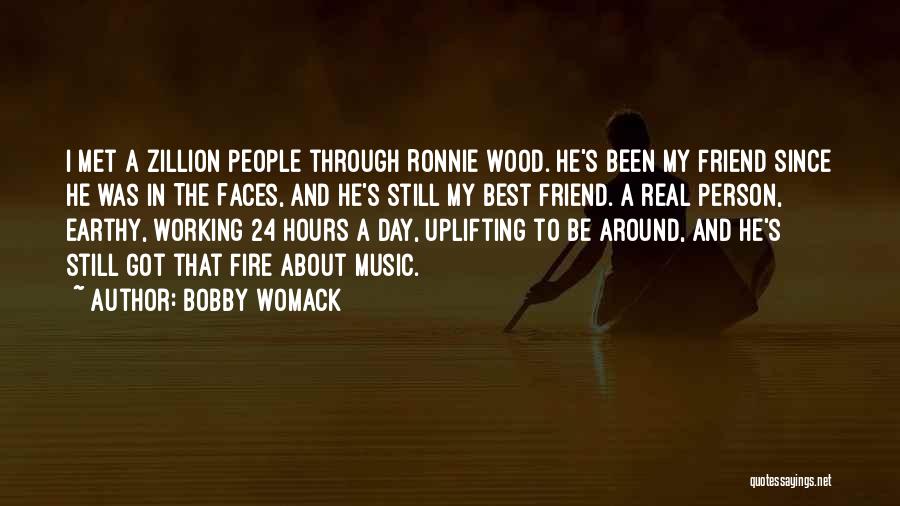Best Person I Met Quotes By Bobby Womack